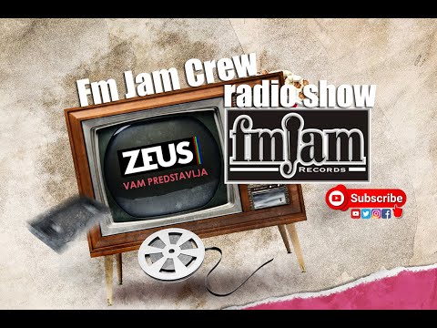 Zeus vam predstavlja | FM JAM CREW - RADIO SHOW 2002