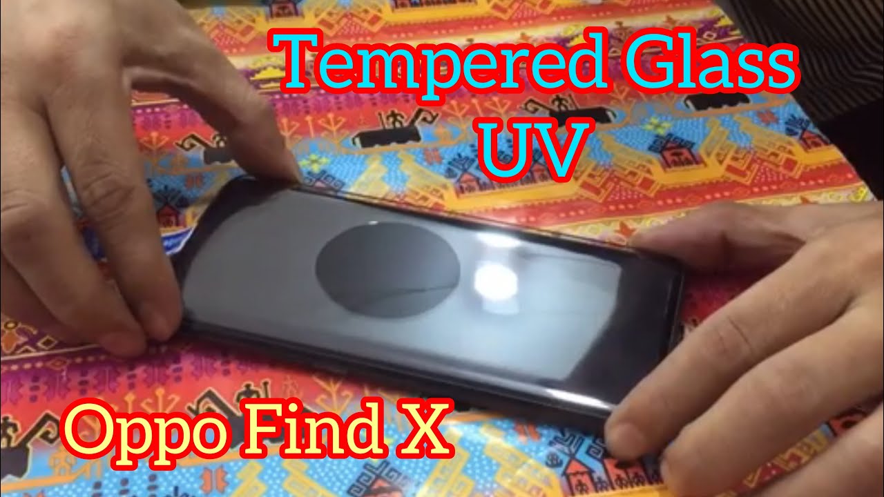 install Tempered Glass Uv Full Glue For Oppo Find X