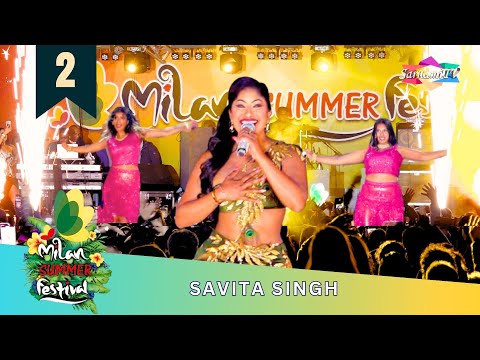 Savita Singh LIVE - Part 2 | Milan Summer Festival 2025