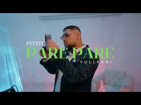 Petrit Vullkani - Pare Pare