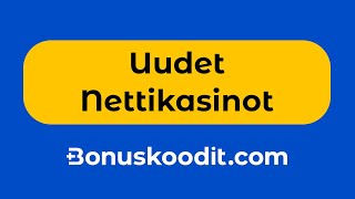 Uudet Nettikasinot - Näin Löydät Parhaat Uudet Kasinot 2026