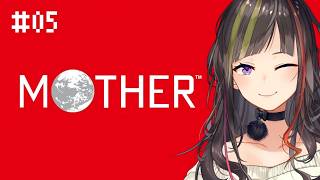 【MOTHER】#5 エンディングまで、泣くんじゃない