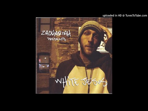 Zachariah - White Jesus