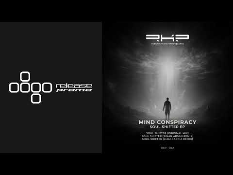 PREMIERE: Mind Conspiracy - Soul Shifter (Sinan Arsan Remix) [RKP]