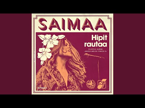 Hipit Rautaa - Saimaa