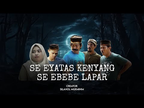 Eyatas kenyang Ebebe lapar