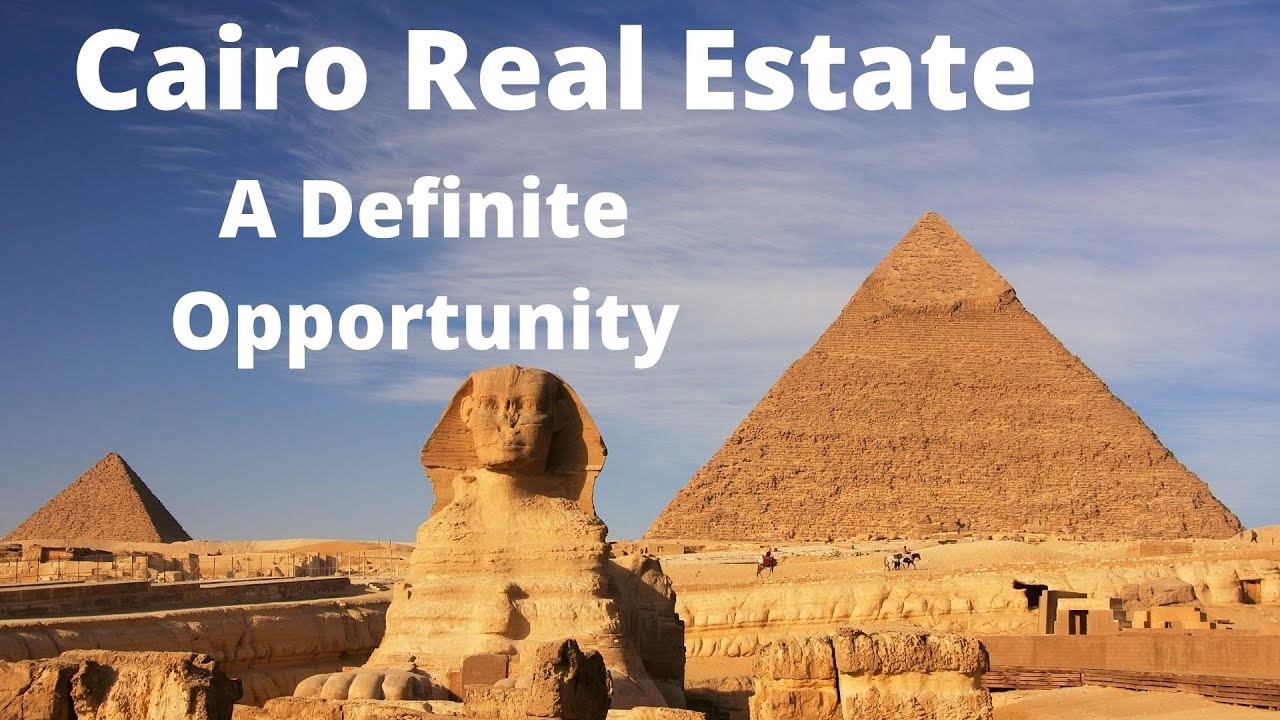 Cairo Egypt Real Estate/Property - A Definite Opportunity