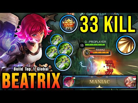 33 Kills + MANIAC!! Beatrix 4x Blade of Despair Crazy DMG Build - Build Top 1 Global Beatrix ~ MLBB