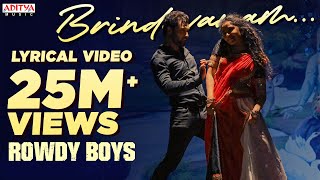 #Brindavanam Lyrical  RowdyBoys Songs Ashish Anupa