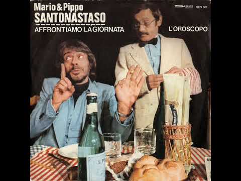 MARIO E PIPPO SANTONASTASO   AFFRONTIAMO LA GIORNATA  1977