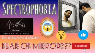 do you fear the 🪞 mirror?? 😦 spectrophobia| beyond the reflection| fear of mirrors #thoughts #fear