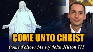 Come, Follow Me with John Hilton III (Moroni 10)