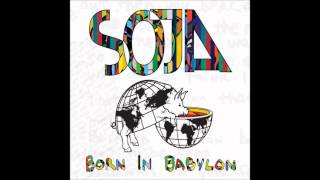 07] SOJA - Decide You&#39;re Gone