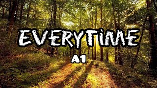 Everytime Lyrics - A1