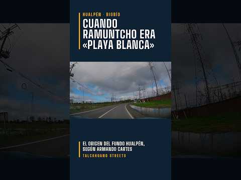 Talcahuano Streets | Cuando Ramuntcho era «playa blanca»: el origen del fundo Hualpén