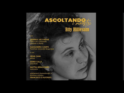 Ascoltando i maestri - ETTY HILLESUM