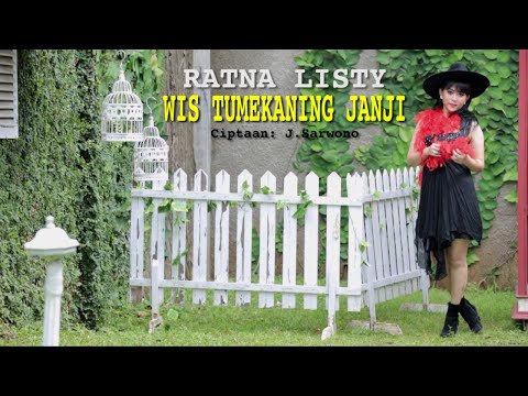Ratna Listy - Wis tumekaning Janji | Official Video Clip