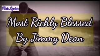 Most Richly Blessed - Jimmy Dean #motivational #inspirationalquotes   - #kuyalemwell #bosslemwelltv