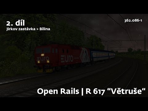 Open Rails (MSTS) | Trať 321 | R 617 “Větruše“ | 2. díl - Jirkov zast. - Bílina | Johny