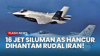 LANGIT MEMBARA! Rudal Iran Hancurkan 16 Jet Tempur AS dan Sistem Pertahanan Canggih Washington
