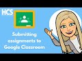 How To Submit Assignment In Google Classroom Tutorial