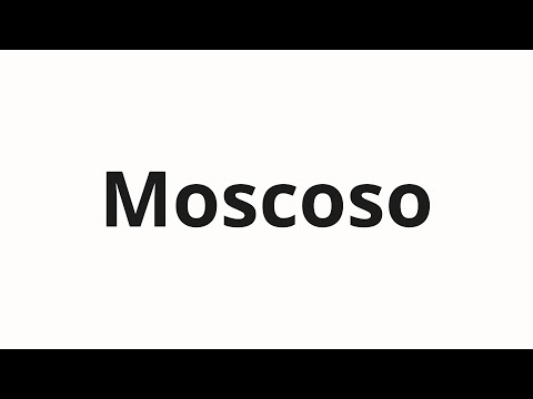 How to pronounce Moscoso