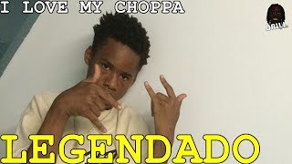 Tay K - I Love My Choppa (LEGENDADO)