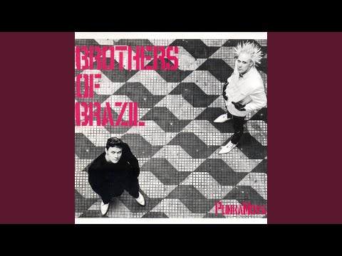 Brothers of Brazil