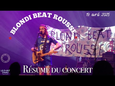Blondi Beat Rousse - Résumé du concert (Le Point d'Eau, Ostwald - 2025)