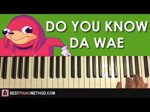 HOW TO PLAY - UGANDAN KNUCKLES - DO YOU KNOW DA WAE (Piano Tutorial Lesson)