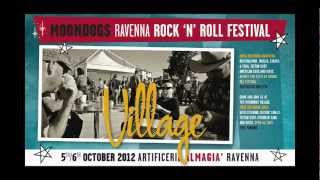 MOONDOGS R'N'R FESTIVAL 2012 - 5/6 OCTOBER - RAVENNA (ITALY) - Promo by MrClaitus