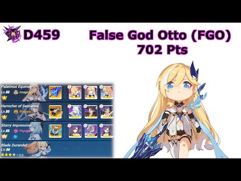 HI3 SEA - [Nirvana Exalted Abyss] False God Otto (FGO) (D459) 702+ Pts - PE (S0), HoS, SI + Dudu*3