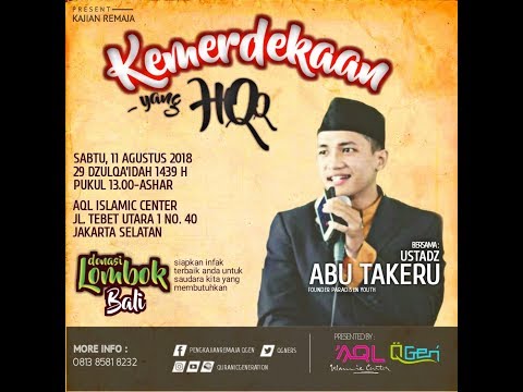 "Kemerdekaan Yang HQQ" | Ust Abu Takeru