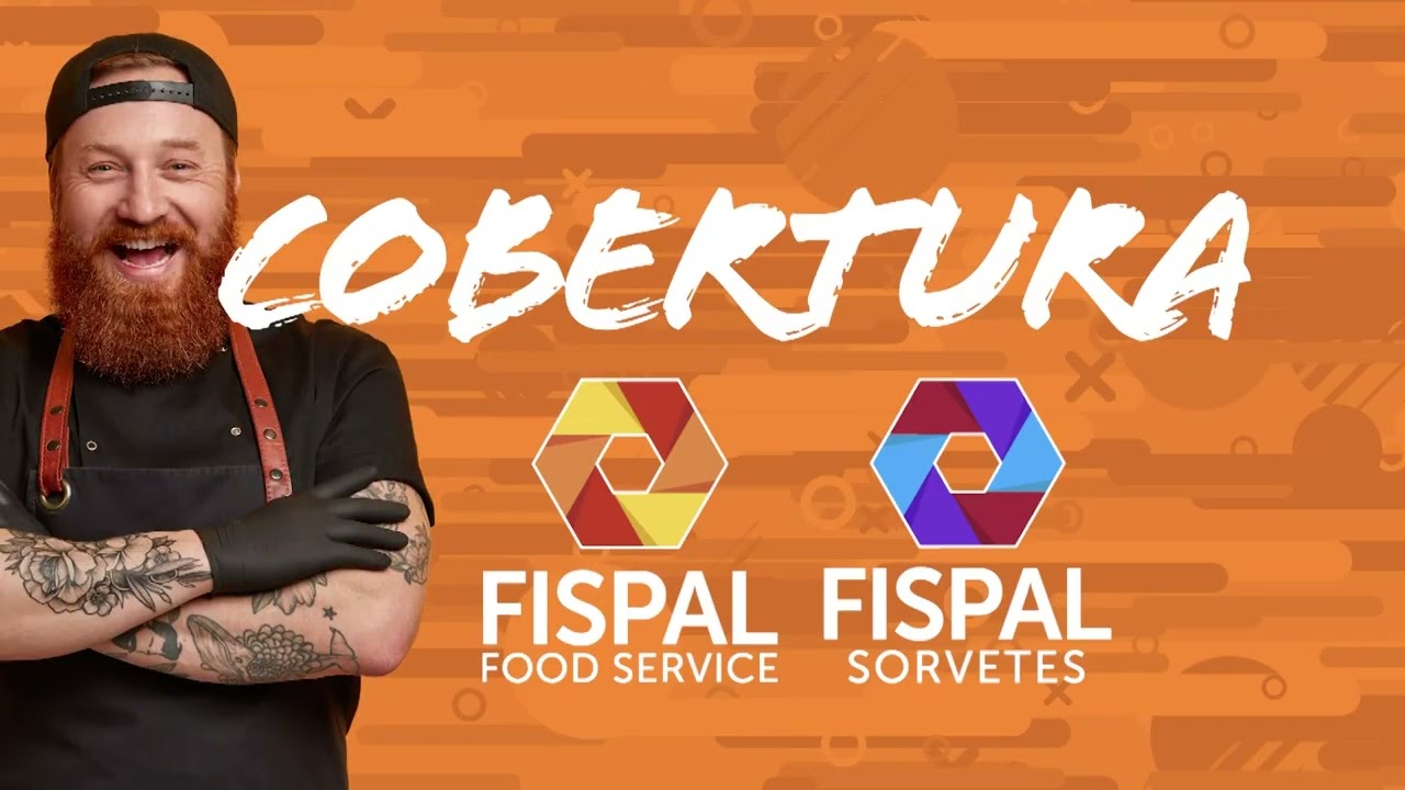 COBERTURA FISPAL FOOD SERVICE E FISPAL SORVETES 2022 - 10/06/2022 - EP 2