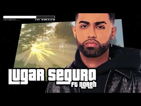 Jay Wheeler & Noreh - Lugar Seguro (Official Visualizer)