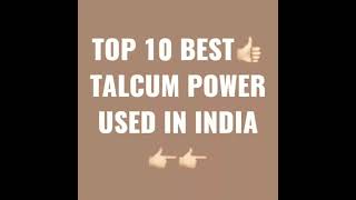 ||Top 10 best talcum powder used in 🇮🇳 India||#talcumpowder#YTshorts#statussongs