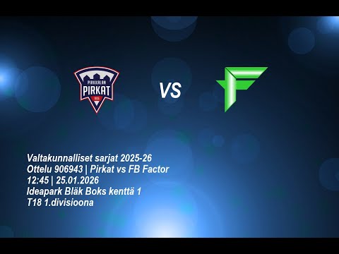 T18 1.divisioona Pirkat vs FB Factor