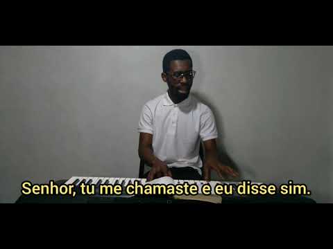Senhor Tu Me Chamaste, E Eu Disse Sim - Músicas…