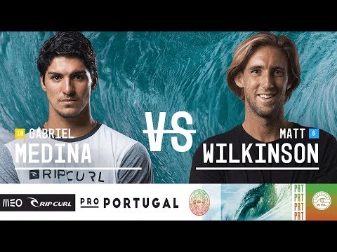 Gabriel Medina vs. Matt Wilkinson - Quarterfinals, Heat 2 - MEO Rip Curl Pro Portugal 2018