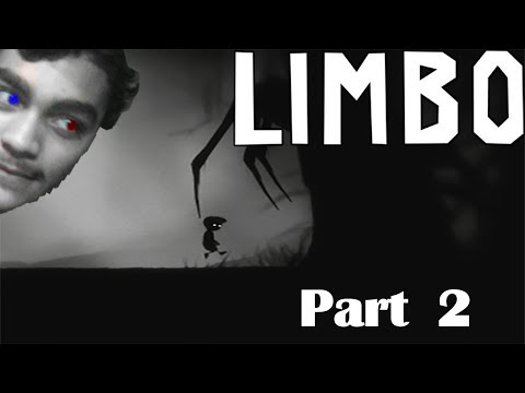 That's a BIG Daddy long legs spider... oh daddy... long. legs. - Limbo (part 2)