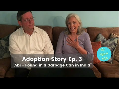 Adoption Story -  Ep 3 - Abi -Found in a Garbage Can in India