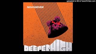 Novadriver - "Deeper High"