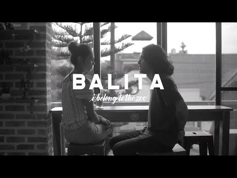 I Belong to the Zoo - Balita (Official Music Video)
