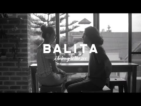 I Belong to the Zoo - Balita (Official Music Video)