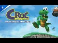 Croc Legend Of The Gobbos Platinum Edition Trailer PS5 PS4 Games