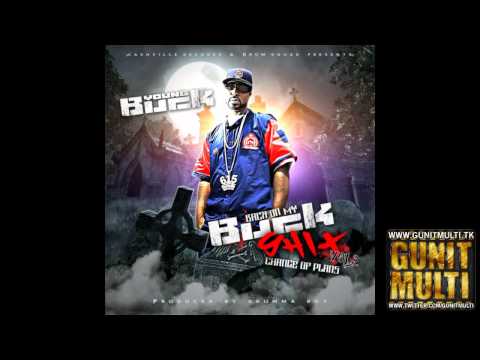 Young Buck - Im Done Wit Yall [ DOPE off that new Back On My Buck Shit Vol 2 - NODJ ]
