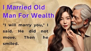 I Married Old Man For Wealth ✅ Graded Reader (A1 | A2) ✅ Learn English Through Story Level 1