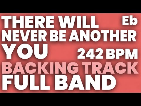 There Will Never Be Another You Backing Track 242 BPM - FULL BAND