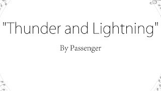 Thunder and Lightning - Passenger (Lyrics)