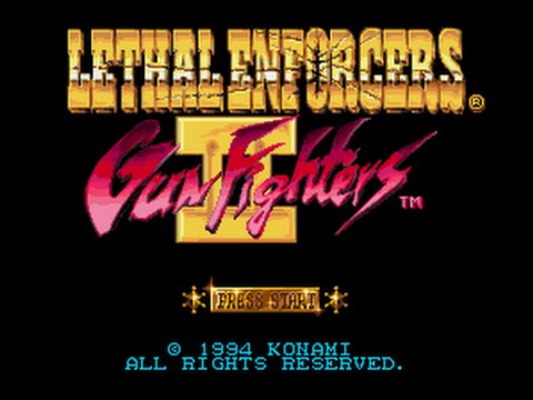 WELCO METOT HENEX TLEVEL - Lethal Enforcers II: Gun Fighters
